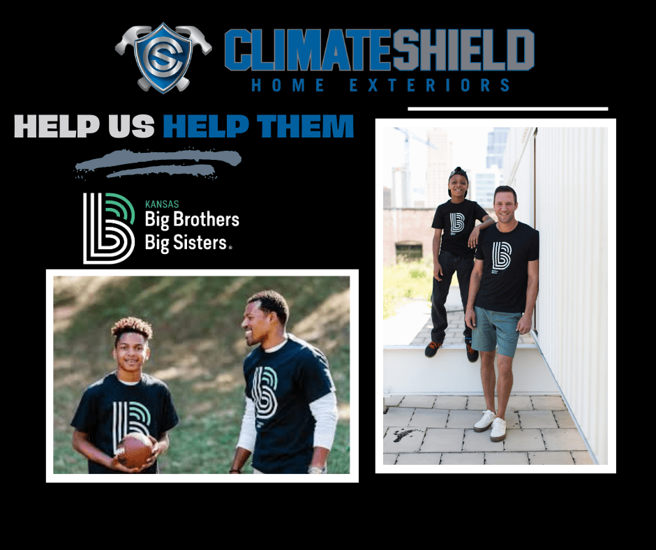 Big Brother Big Sister - Climate Shield Home Exteriors